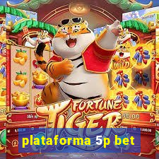 plataforma 5p bet